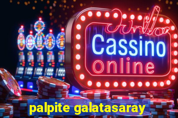 palpite galatasaray